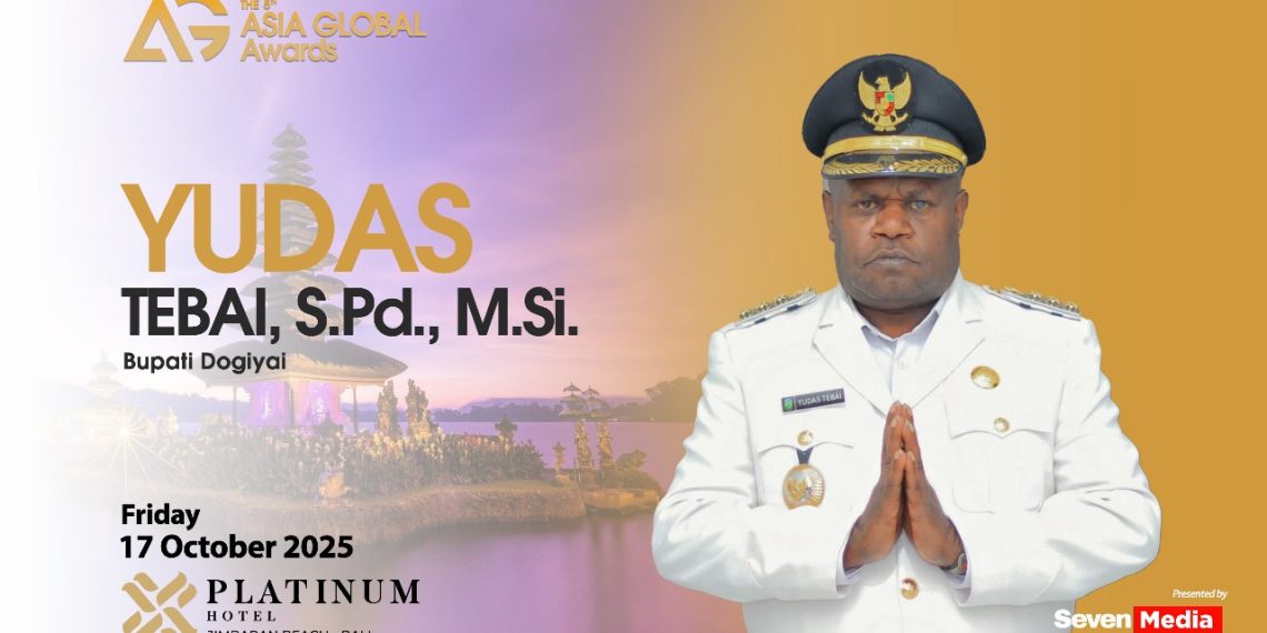 Bupati Dogiyai Yudas Tebai akan menerima Piagam Penghargaan yang kedua kali dari Asia Global AWARDS 2025