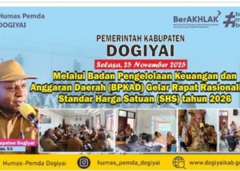 Pemkab Dogiyai Rasionalisasi Harga Satuan Tahun 2026